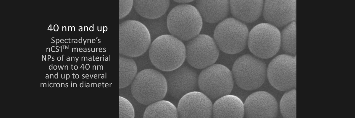 Spectradyne nCS1 can resolve particles 40 nm and larger